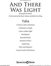 Cover icon of And There Was Light sheet music for orchestra/band (tuba) by Joseph M. Martin and Brad Nix, intermediate skill level