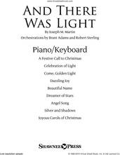 Cover icon of And There Was Light sheet music for orchestra/band (piano/keyboard) by Joseph M. Martin and Brad Nix, intermediate skill level