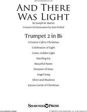 Cover icon of And There Was Light sheet music for orchestra/band (Bb trumpet 2) by Joseph M. Martin and Brad Nix, intermediate skill level