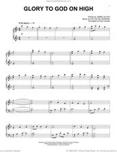Cover icon of Glory To God On High sheet music for piano solo by Paul Cardall, Felice de Giardini and James Allen, intermediate skill level