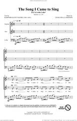 Cover icon of The Song I Came To Sing sheet music for choir (2-Part) by Craig Hella Johnson, intermediate duet
