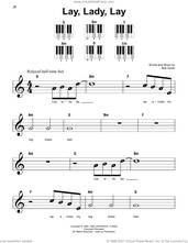 Cover icon of Lay, Lady, Lay sheet music for piano solo by Bob Dylan, beginner skill level