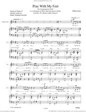Cover icon of Pray With My Feet sheet music for choir (SATB: soprano, alto, tenor, bass) by Philip Orem, intermediate skill level