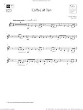 Cover icon of Coffee at Ten (Grade 1 List C1 from the ABRSM Clarinet syllabus from 2022) sheet music for clarinet solo by Joseph Atkins, classical score, intermediate skill level