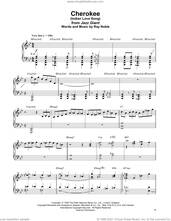 Cover icon of Cherokee (Indian Love Song) sheet music for piano solo (transcription) by Bud Powell, Benny Goodman Sextet, Charlie Barnet & his Orchestra and Ray Noble And His Orchestra and Ray Noble, intermediate piano (transcription)