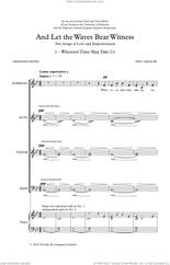 Cover icon of And Let The Waves Bear Witness sheet music for choir (SATB: soprano, alto, tenor, bass) by Paul Mealor and Grahame Davies, intermediate skill level