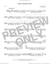 Cover icon of Don't Know Why sheet music for Tuba Solo (tuba) by Norah Jones and Jesse Harris, intermediate skill level
