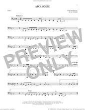 Cover icon of Apologize sheet music for Tuba Solo (tuba) by OneRepublic and Ryan Tedder, intermediate skill level