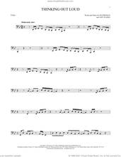Cover icon of Thinking Out Loud sheet music for Tuba Solo (tuba) by Ed Sheeran and Amy Wadge, wedding score, intermediate skill level