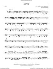Cover icon of Brave sheet music for Tuba Solo (tuba) by Sara Bareilles and Jack Antonoff, intermediate skill level