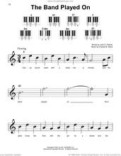 Cover icon of The Band Played On sheet music for piano solo by John E. Palmer and Charles B. Ward, beginner skill level