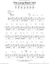 Cover icon of The Long Black Veil sheet music for banjo solo by Johnny Cash, Lefty Frizzell, Michael J. Miles, Danny Dill and Marijohn Wilkin, intermediate skill level
