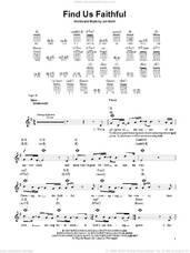 Cover icon of Find Us Faithful sheet music for guitar solo (chords) by Steve Green and Jon Mohr, easy guitar (chords)