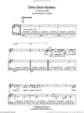 Cover icon of Dime Store Mystery sheet music for voice, piano or guitar by Lou Reed, intermediate skill level