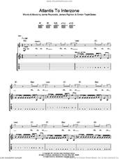 Cover icon of Atlantis To Interzone sheet music for guitar (tablature) by Klaxons, James Righton, Jamie Reynolds and Simon Taylor-Davies, intermediate skill level