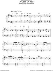 Cover icon of A Case Of You, (easy) sheet music for piano solo by Joni Mitchell, easy skill level