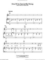 Cover icon of One Of Us Cannot Be Wrong sheet music for voice, piano or guitar by Leonard Cohen, intermediate skill level