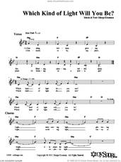 Cover icon of Which Kind of Light Will You Be? sheet music for voice and other instruments (fake book) by Marge Eiseman, intermediate skill level