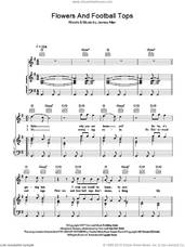 Cover icon of Flowers And Football Tops sheet music for voice, piano or guitar by Glasvegas and James Allan, intermediate skill level