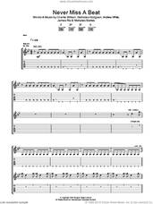 Cover icon of Never Miss A Beat sheet music for guitar (tablature) by Kaiser Chiefs, Andrew White, Charlie Wilson, James Rix, Nicholas Baines and Nicholas Hodgson, intermediate skill level