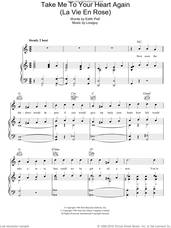 Cover icon of Take Me To Your Heart Again (La Vie En Rose) sheet music for voice, piano or guitar by Edith Piaf and Marcel Louiguy, intermediate skill level