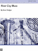 Cover icon of River City Blues (COMPLETE) sheet music for concert band by Steve Hodges, easy skill level