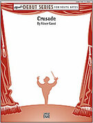Cover icon of Crusade (COMPLETE) sheet music for concert band by Vince Gassi, easy skill level