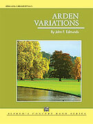 Cover icon of Arden Variations (COMPLETE) sheet music for concert band by John F. Edmunds, intermediate skill level