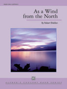 Cover icon of As a Wind from the North (COMPLETE) sheet music for concert band by Robert Sheldon, advanced skill level