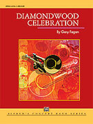 Cover icon of Diamondwood Celebration sheet music for concert band (full score) by Gary Fagan, easy/intermediate skill level