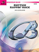 Cover icon of Rhythm Rappin' Rock (COMPLETE) sheet music for concert band by Kevin Mixon, easy skill level