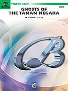 Cover icon of Ghosts of the Taman Negara sheet music for concert band (full score) by Victor Lopez, easy/intermediate skill level