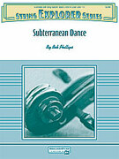 Cover icon of Subterranean Dance sheet music for string orchestra (full score) by Bob Phillips, easy skill level