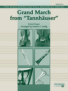 Cover icon of Grand March from Tannhuser (COMPLETE) sheet music for full orchestra by Richard Wagner, classical score, easy/intermediate skill level