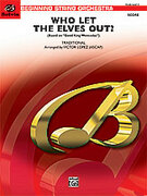 Cover icon of Who Let the Elves Out? sheet music for string orchestra (full score) by Anonymous, easy skill level