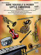 Have Yourself a Merry Little Christmas (COMPLETE) for clarinet - christmas blues sheet music