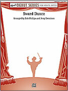 Cover icon of Sword Dance sheet music for concert band (full score) by Anonymous, Bob Phillips and Jerry Dennison, classical score, beginner skill level
