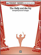 Cover icon of The Holly and the Ivy (COMPLETE) sheet music for concert band by Jeanne Vultaggio, classical score, beginner skill level
