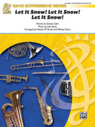 Cover icon of Let It Snow! Let It Snow! Let It Snow! sheet music for concert band (full score) by Jule Styne, Sammy Cahn, Robert W. Smith and Michael Story, beginner skill level