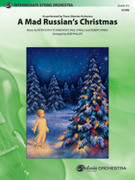 Cover icon of A Mad Russian's Christmas sheet music for string orchestra (full score) by Paul O'Neill and Pyotr Ilyich Tchaikovsky, intermediate skill level