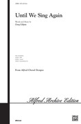 Cover icon of Until We Sing Again sheet music for choir (SATB: soprano, alto, tenor, bass) by Greg Gilpin, intermediate skill level