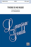 Cover icon of There Is No Rose sheet music for choir (SATB: soprano, alto, tenor, bass) by Howard Helvey, intermediate skill level