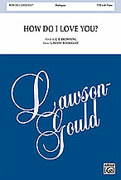 Cover icon of How Do I Love You? sheet music for choir (TTB: tenor, bass) by Penny Rodriguez, intermediate skill level
