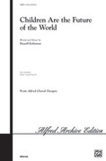 Cover icon of Children Are the Future of the World sheet music for choir (2-Part) by Russell Robinson and Russell Robinson, intermediate skill level