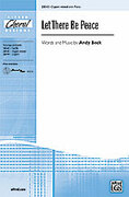 Cover icon of Let There Be Peace sheet music for choir (3-Part Mixed) by Andy Beck, intermediate skill level