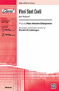 Cover icon of Pleni Sunt Coeli (from Te Deum) sheet music for choir (SATB: soprano, alto, tenor, bass) by Marc-Antoine Charpentier and Patrick Liebergen, intermediate skill level
