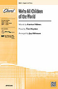 Cover icon of We're All Children of the World sheet music for choir (2-Part) by Tim Hayden and Jay Althouse, intermediate skill level