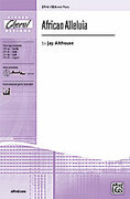 Cover icon of African Alleluia sheet music for choir (SSA: soprano, alto) by Jay Althouse, intermediate skill level
