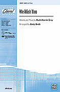 Cover icon of We Wish You sheet music for choir (SAB: soprano, alto, bass) by Ruth Morris Gray, intermediate skill level