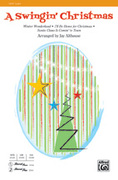 Cover icon of A Swingin' Christmas sheet music for choir (2-Part) by Anonymous and Jay Althouse, intermediate skill level